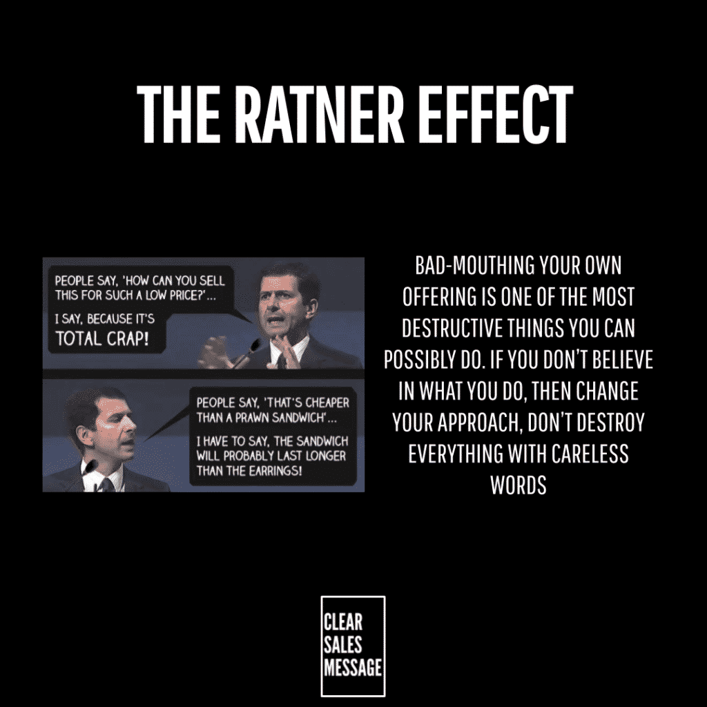 The Ratner Effect – Clear Sales Message™